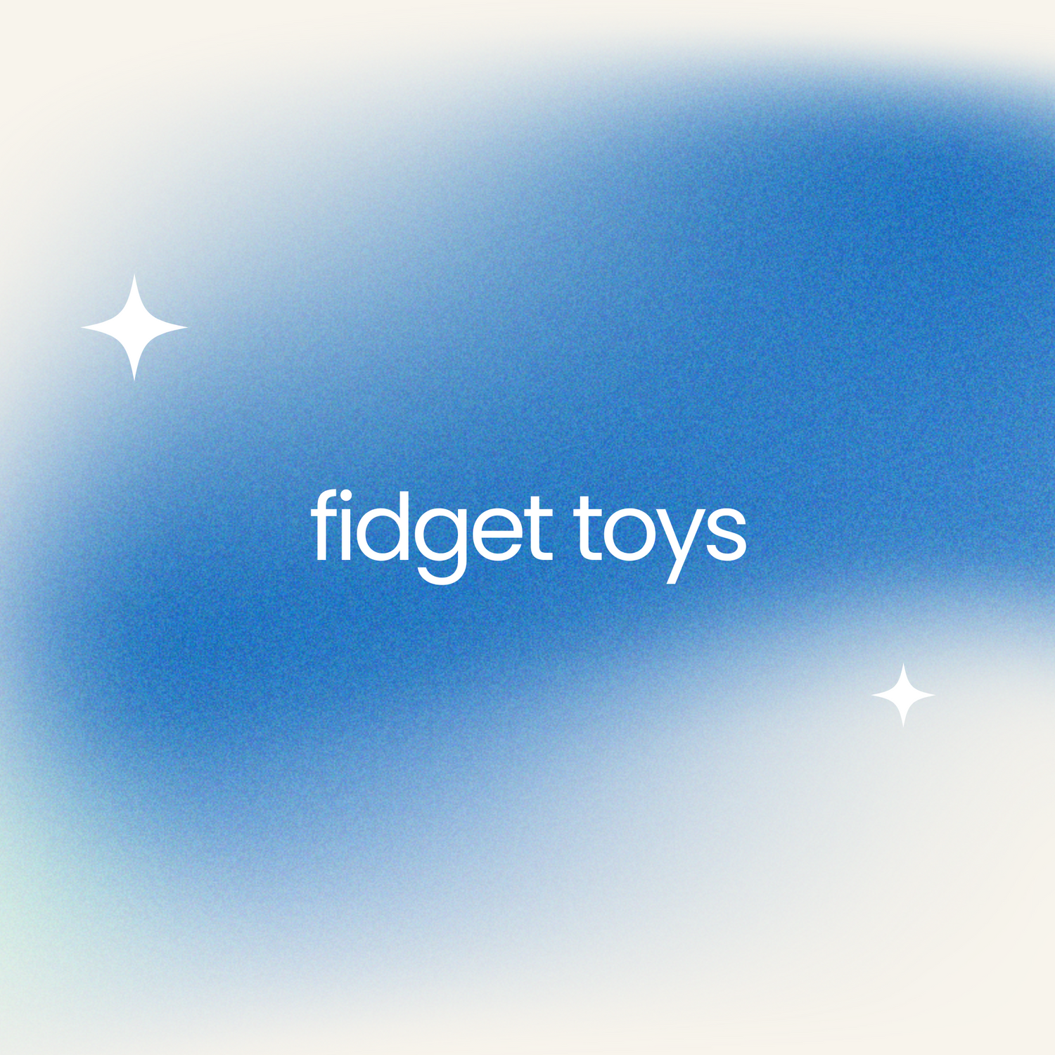 Fidget Toys