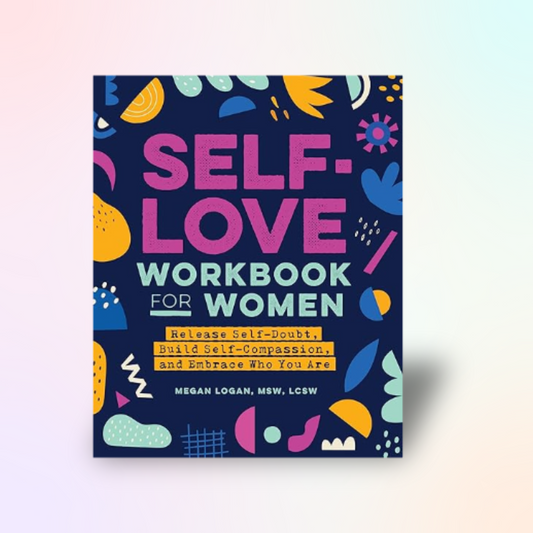 Self-Love Workbook for Women